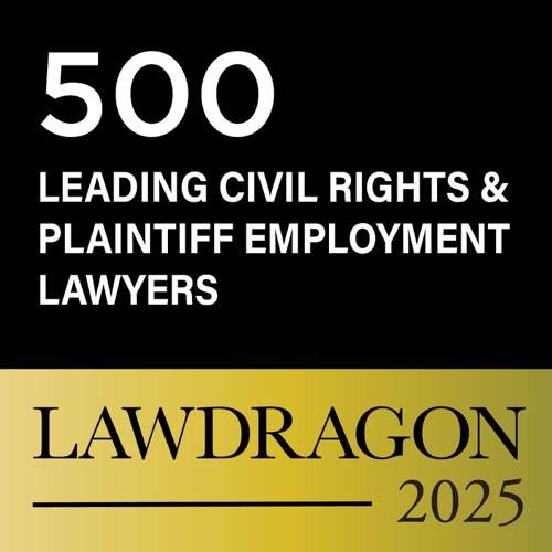 Lawdragon 500 Leading Civil Rights and Plaintiff Employment Lawyers 2025